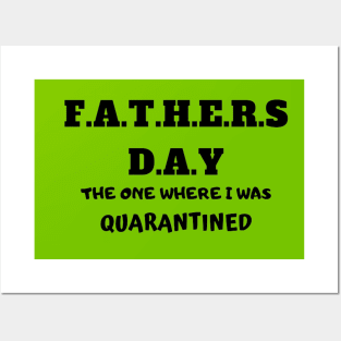 Father’s Day In Quarantine Posters and Art